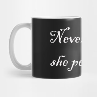 Nevertheless, she persisted. Mug